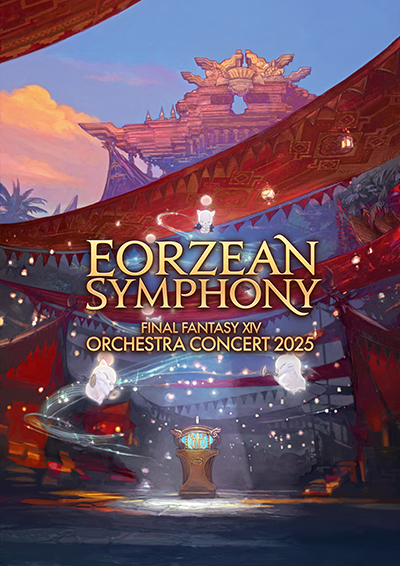 FINAL FANTASY XIV ORCHESTRA CONCERT 2025 -Eorzean Symphony- | LINE